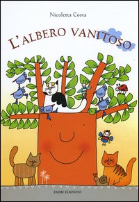 L'albero vanitoso